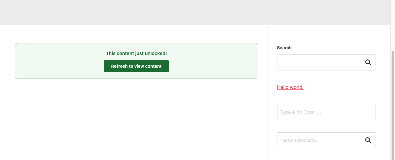 A green notice reading This content just unlocked with a Refresh to view content button