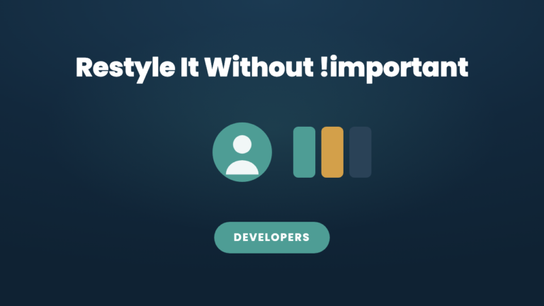 Styling a Plugin With CSS Custom Properties Instead of !important
