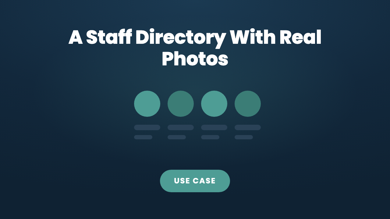 Building a Staff Directory Where the Photos Are Actually Filled In