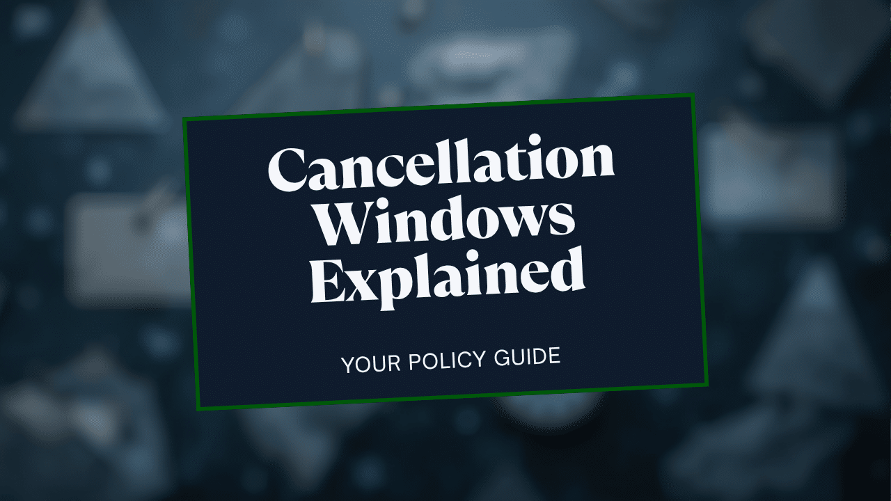 Setting Cancellation Windows and Return Policies That Actually Work