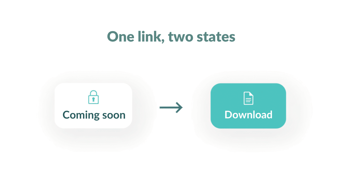 A waitlist download link showing a coming soon state before the drop and a download after it