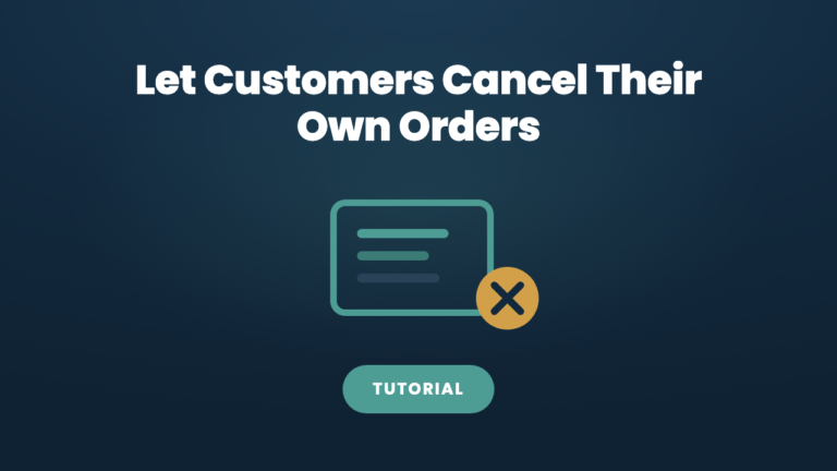 How to Let Customers Cancel Their Own WooCommerce Orders