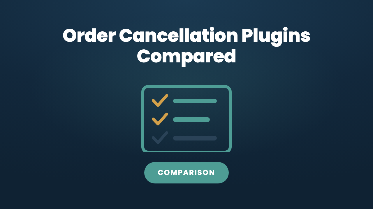 WooCommerce Order Cancellation Plugins Compared